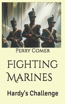 Paperback Fighting Marines: Hardy's Challenge Book