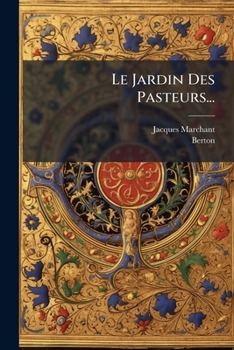 Paperback Le Jardin Des Pasteurs... [Latin] Book