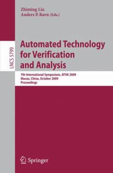 Paperback Automated Technology for Verification and Analysis: 7th International Symposium, ATVA 2009, Macao, China, October 14-16, 2009, Proceedings Book