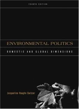 Paperback Environmental Politics: Domestic and Global Dimensions Book