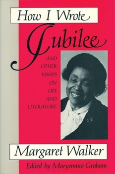 Paperback How I Wrote Jubilee: And Other Essays on Life and Literature Book