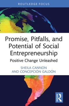 Paperback Promise, Pitfalls, and Potential of Social Entrepreneurship: Positive Change Unleashed Book