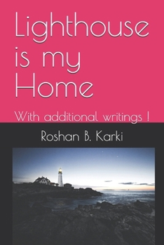 Paperback Lighthouse is my Home: With additional writings ! Book