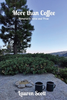 Paperback More than Coffee: Memories in Verse and Prose Book