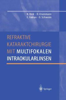 Paperback Refraktive Kataraktchirurgie Mit Multifokalen Intraokularlinsen [German] Book