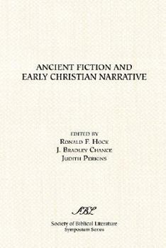 Ancient Fiction and Early Christian Narrative