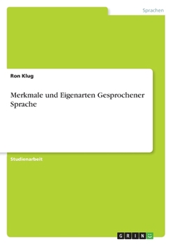 Paperback Merkmale und Eigenarten Gesprochener Sprache [German] Book