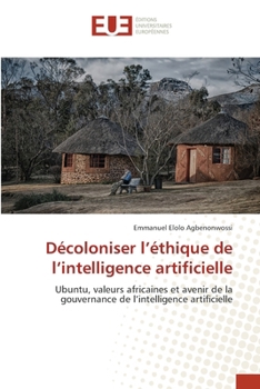 Paperback Décoloniser l'éthique de l'intelligence artificielle [French] Book