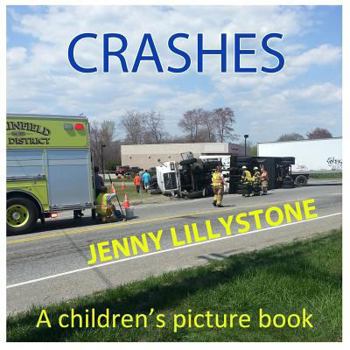 Paperback Crashes: A Children's Picture Book