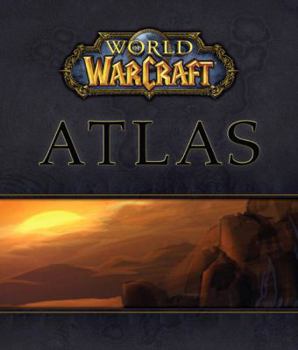 Hardcover World of Warcraft(r) Atlas Book