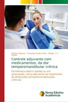 Paperback Controle adjuvante com medicamentos, da dor temporomandibular crônica [Portuguese] Book