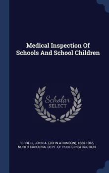 Medical Inspection of Schools and School Children