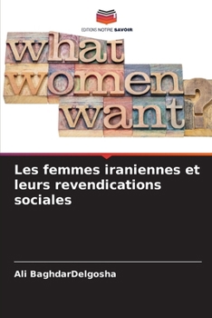 Paperback Les femmes iraniennes et leurs revendications sociales [French] Book