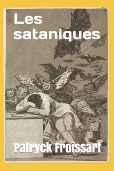 Paperback Les sataniques [French] Book