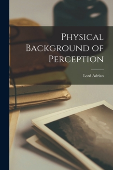 Paperback Physical Background of Perception Book