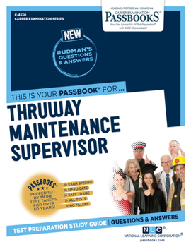 Paperback Thruway Maintenance Supervisor (C-4530): Passbooks Study Guidevolume 4530 Book