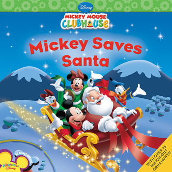 Paperback Mickey Saves Santa [With Sticker(s)] Book