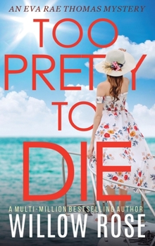 Hardcover Too Pretty to Die Book