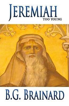 Paperback Jeremiah: Too Young (Judgment and Hope) Book