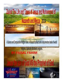 Paperback Zealot: The Life and Times of Jesus and Muhammad of Nazareth and Mecca 2014 Book