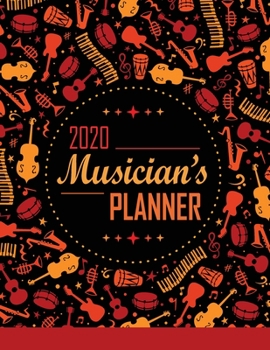 2020 Musician's Planner: A 2020 gig calendar appointment book for musicians with bright jazz instrument cover