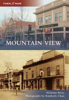 Mountain View (Then and Now) - Book  of the  and Now