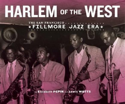 Paperback Harlem of the West: The San Francisco Fillmore Jazz Era Book