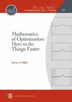 Hardcover Mathematics of Optimization: How to Do Things Faster Book