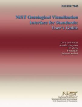 Nistir 7945: NIST Ontological Visualization Interface for Standards: User's Guide