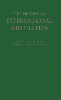 Hardcover The Process of International Arbitration Book