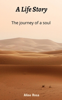 Paperback A Life story: The Journey of a Soul Book