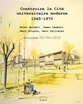 Paperback Construire la Cité universitaire 1945-1970 [French] Book