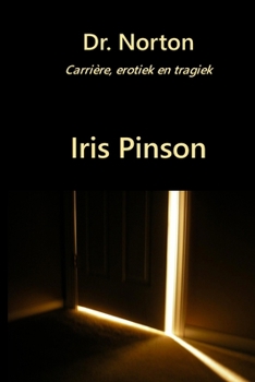 Paperback Dr Norton: Carrière, erotiek en tragiek [Dutch] Book