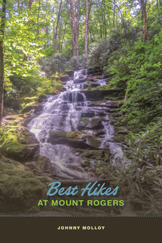 Paperback Best Hikes at Mount Rogers Book