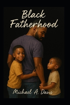 Black Fatherhood