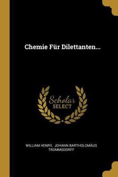 Paperback Chemie Für Dilettanten... [German] Book