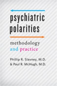 Paperback Psychiatric Polarities: Methodology and Practice Book