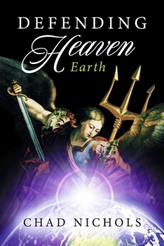 Paperback Defending Heaven: Earth Book