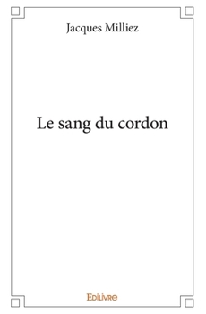 Paperback Le sang du cordon [French] Book