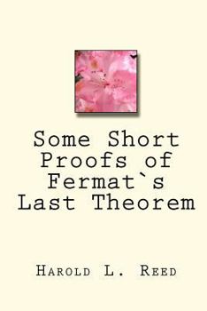 Paperback Some Short Proofs of Fermat`s Last Theorem Book