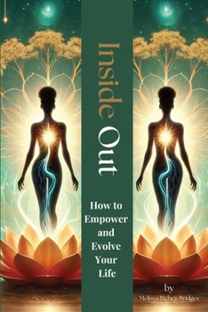 Paperback Inside Out: How to Empower and Evolve Your Life Book