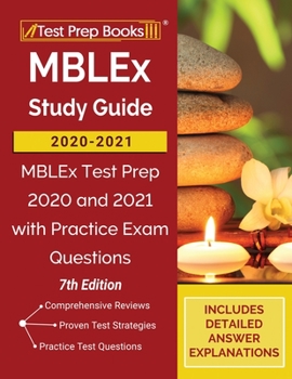 Paperback MBLEx Study Guide 2020-2021: MBLEx Test Prep 2020 and 2021 with Practice Exam Questions [7th Edition] Book