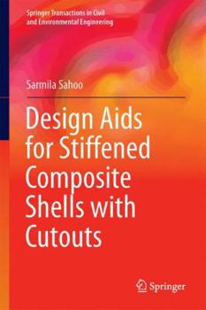Hardcover Design AIDS for Stiffened Composite Shells with Cutouts Book