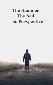 Paperback The Hammer The Nail The Perspective Book