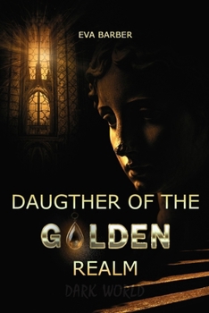 Daughter Of The Golden Realm