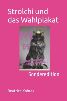 Paperback Strolchi und das Wahlplakat: Sonderedition [German] Book