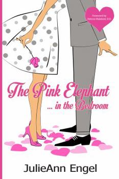 Paperback The Pink Elephant in the Bedroom Book