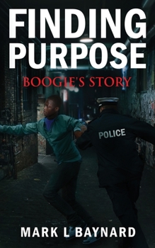 Paperback Finding Purpose: Boogie's Story Book