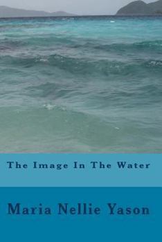Paperback The Image In The Water Book