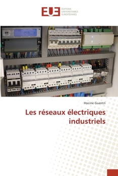 Paperback Les réseaux électriques industriels [French] Book